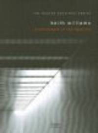 Keith Williams : Architecture of the Specific