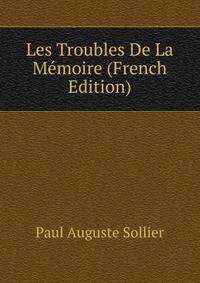 Les Troubles De La Memoire (French Edition)