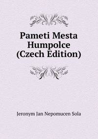 Pameti Mesta Humpolce (Czech Edition)