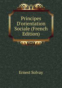 Principes D'orientation Sociale (French Edition)