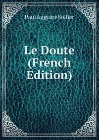 Le Doute (French Edition)