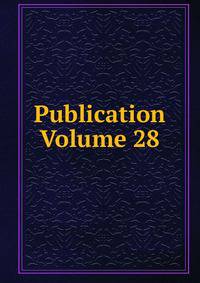 Publication Volume 28