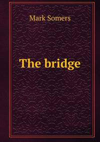 The bridge