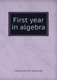 First year in algebra