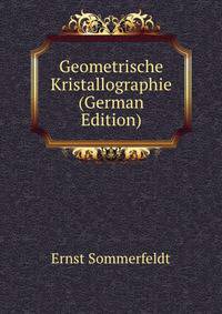 Geometrische Kristallographie (German Edition)