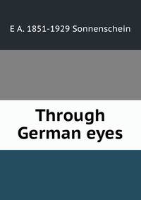 Through German eyes