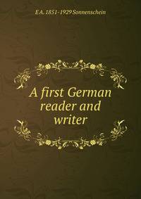 A first German reader and writer