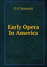 Early Opera In America