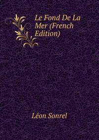 Le Fond De La Mer (French Edition)