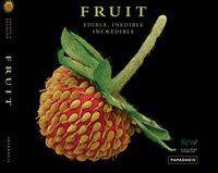Fruit: Edible, Inedible, Incredible