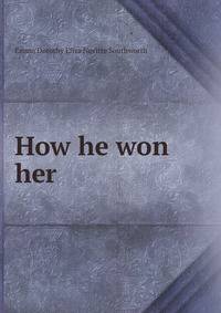 How he won her