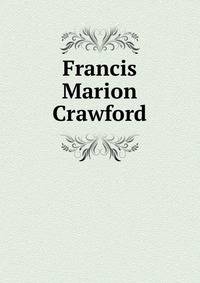 Francis Marion Crawford