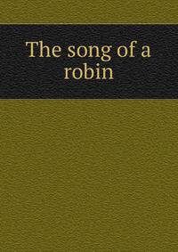 The song of a robin