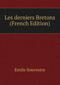 Les derniers Bretons (French Edition)