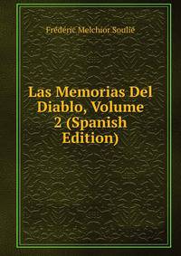 Las Memorias Del Diablo, Volume 2 (Spanish Edition)