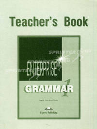 Enterprise 1. Grammar Book (Teacher's). Beginner. Грамматический справочник