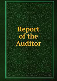 Report of the Auditor