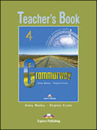 Grammarway 4. Teacher's Book. Intermediate. Книга для учителя