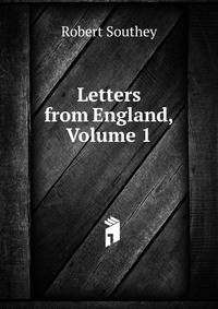 Letters from England, Volume 1