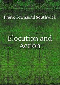 Elocution and Action