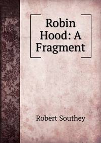 Robin Hood: A Fragment