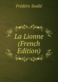La Lionne (French Edition)