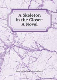 A Skeleton in the Closet: A Novel