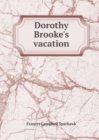 Dorothy Brooke's vacation