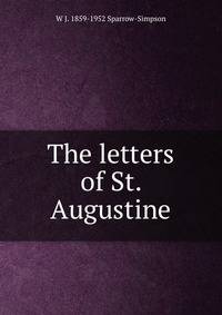 The letters of St. Augustine