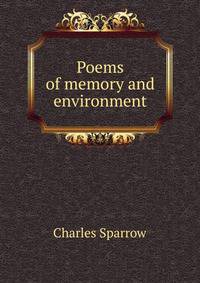 Poems of memory and environment