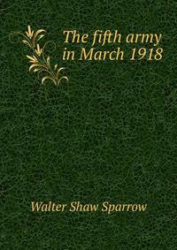 The fifth army in March 1918