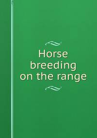 Horse breeding on the range