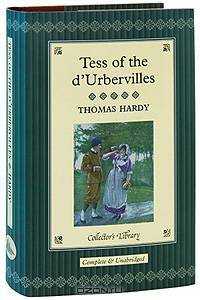 Tess of the D'Urbervilles. Hardy / Тэсс из рода д’Эрбервиллей