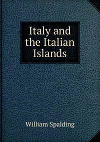 Italy and the Italian Islands