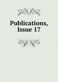Publications, Issue 17