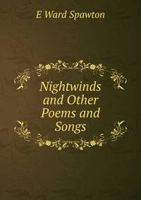Nightwinds and Other Poems and Songs
