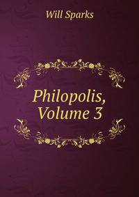 Philopolis, Volume 3