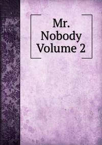 Mr. Nobody Volume 2