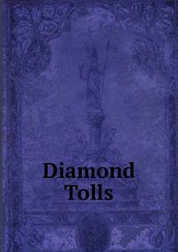 Diamond Tolls