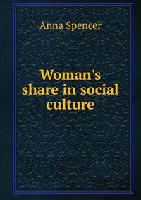 Woman's share in social culture