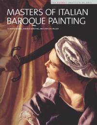 Masters of Italian Baroque Paintings: Detroit - The Walters Art Museum