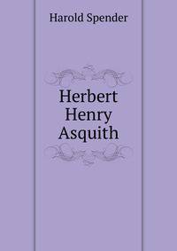 Herbert Henry Asquith