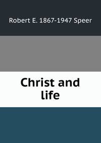 Christ and life