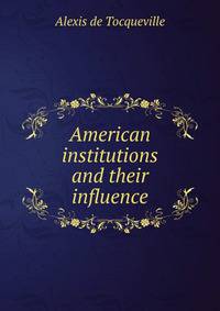 American institutions and their influence
