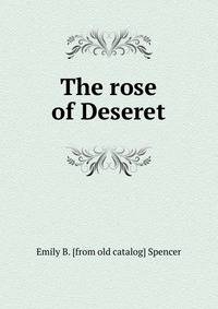 The rose of Deseret