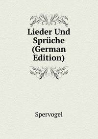Lieder Und Spruche (German Edition)