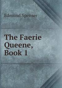 The Faerie Queene, Book 1