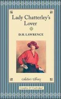 Lady Chatterley's Lover. Lawrence D.H. / Любовник леди Чаттерлей. Подарочное издание