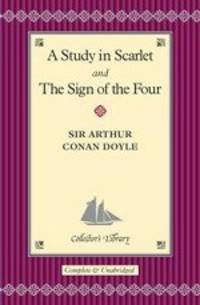 Study in Scarlet and The Sigh of the Four (подарочное издание)