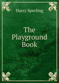 The Playground Book